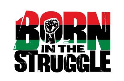 Born in the Struggle documentary logo